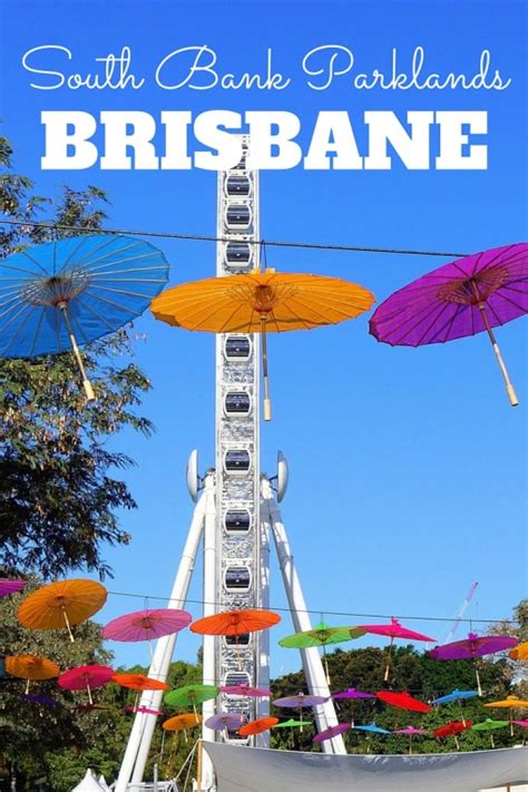 South Bank Parklands The Playground Of Brisbane The World Is A Book