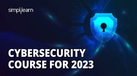 🔥 Cybersecurity Course For 2023 Learn Cybersecurity In 11 Hours Cybersecurity Simplilearn