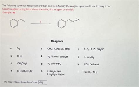 Solved The Following Synthesis Requires More Than One Step Chegg