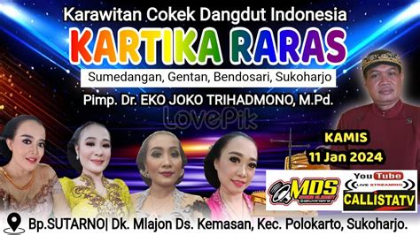 Live Kartika Raras Cokek Part Ii Wedding Purwanti Gathot Mlajon