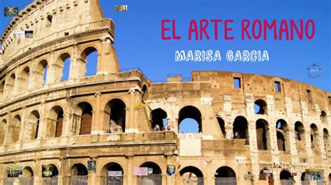 EL ARTE ROMANO by Marisa García on Prezi