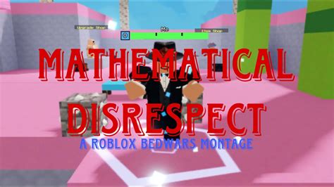 Lil Mabu Mathematical Disrespect A Roblox Bedwars Montage Youtube