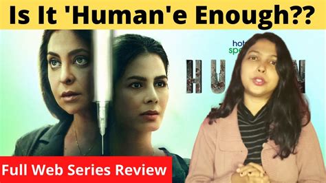 Human Web Series Review | Human Movie Review | Shefali Shah | Kirti ...