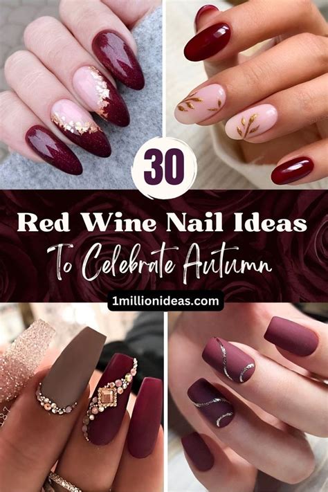 Red Wine Nail Ideas To Celebrate Autumn