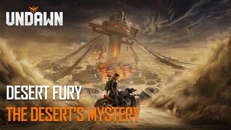 Undawn Desert Fury The Deserts Mystery Trailer Youtube