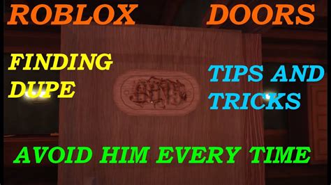 Roblox Doors Update Dupe How To Figure Out Where He Is And Avoid Him