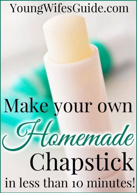 Making Your Own Homemade Chapstick Chapstick Diy Chapstick How To