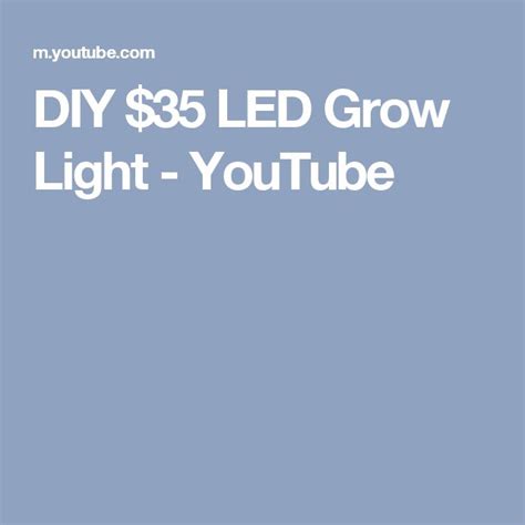 Diy 35 Led Grow Light Youtube Led Grow Lights Led Grow Grow Lights