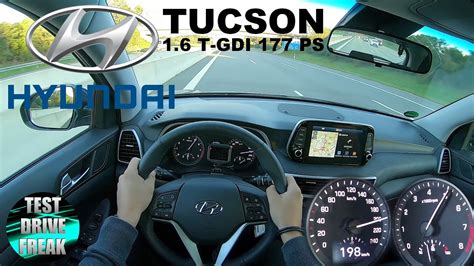 2020 Hyundai Tucson 1 6 T GDI FWD 177 PS TOP SPEED AUTOBAHN DRIVE POV