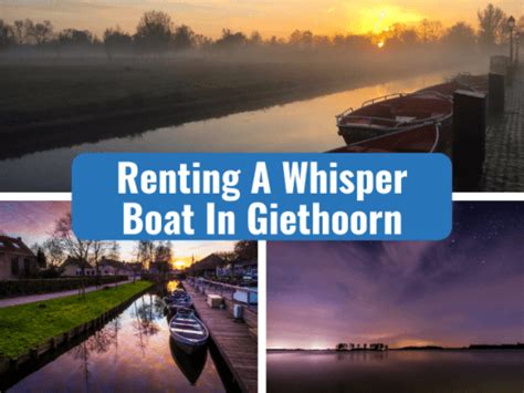 Whisper Boat Rental In Giethoorn What To Know Ask The Dutch Guy Ask