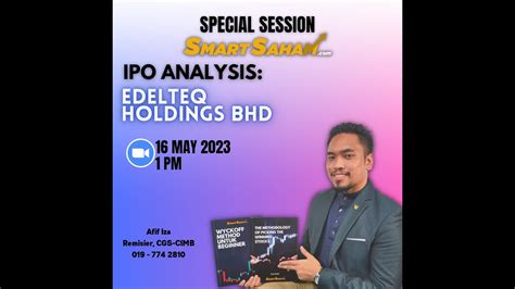 IPO Analysis Edelteq Holding Berhad YouTube