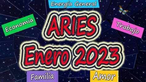 ♈aries♈ Enero 2023🎉🎆lectura Completa🎇🎊 Energía General Economía Trabajo Familia Amor🌈🦋⭐💖 Youtube