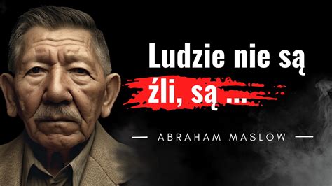 Odwaga bycia sobą Abraham Maslow cytaty Spostrzeżenia na temat