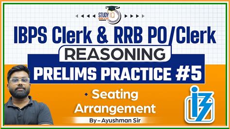 IBPS Clerk 2024 RRB PO Clerk 2024 Reasoning Practice Seating