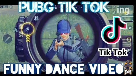 Pubg Tik Tok Funny Moments And Funny Dance Part New By