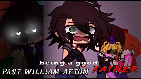 Past William Afton Being A Good Father Gacha Club Gacha Fnaf Afton