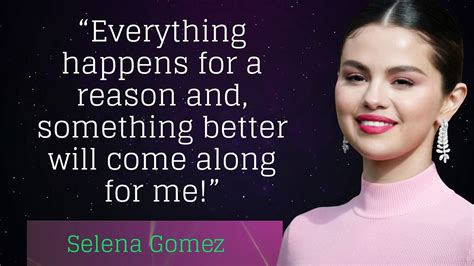 Selena Gomez Quotes About Life