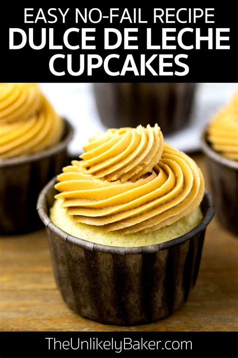 Dulce De Leche Cupcakes The Unlikely Baker®