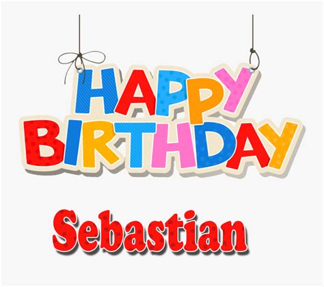 Sebastian Happy Birthday Name Png Happy Birthday Muhammad Free