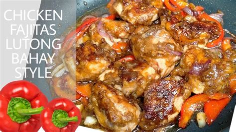 Chicken Fajitas Pang Ulam Everyday Ulam Ideas Youtube