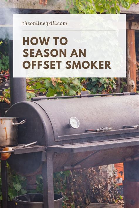 An Outdoor Smoker With The Words Best Easy Offset Smoker Mods Over It