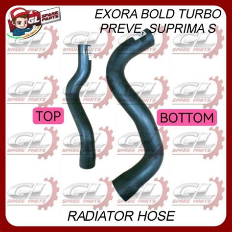 Radiator Hose Proton Exora Bold Turbo Preve Suprima S Top Hose Bottom