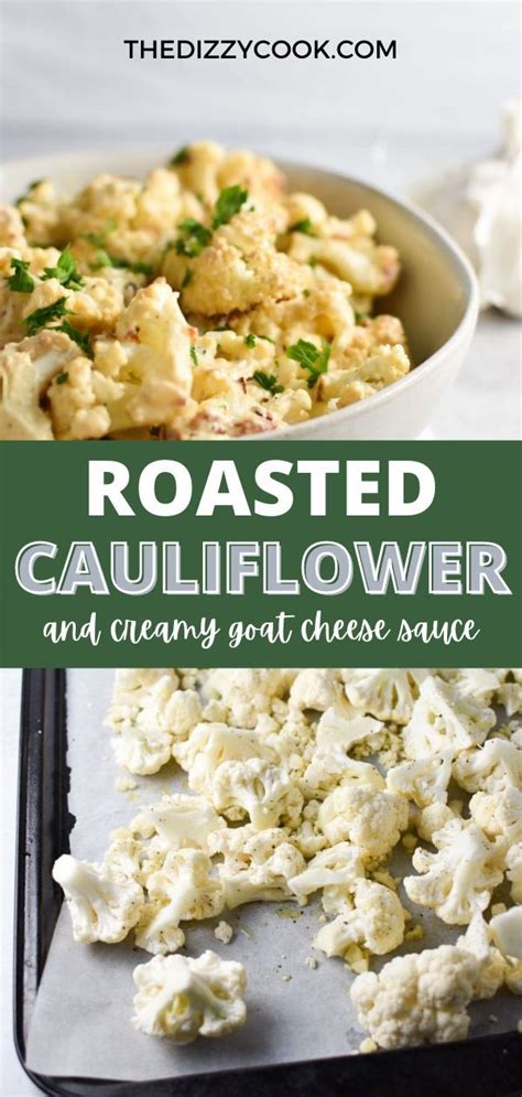 Roasted Cauliflower And Creamy Goat Cheese Sauce Roasted Cauliflower