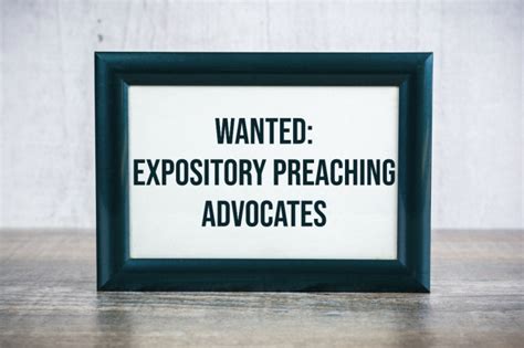 Wanted: Expository Preaching Advocates | Biblical Preaching