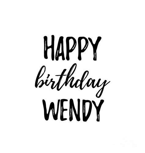 Happy Birthday Wendy Digital Art By Funny T Ideas