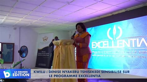 Kwilu Denise Nyakeru Tshisekedi Sensibilise Sur Le Programme