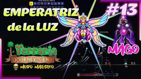 Terraria MODO MAESTRO MAGO 13 Jefe Emperatriz De La Luz