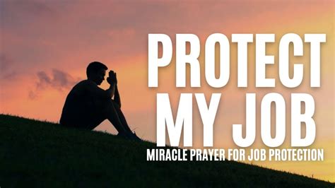 Prayer For Job Protection Miracle Prayers To Save My Job Youtube