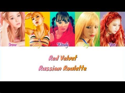 Red Velvet Russian Roulette Han Rom Eng Color Coded Lyrics YouTube