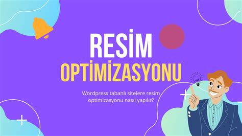 Wordpress Resim Optimizasyonu Nas L Yap L R Webp Evirme S K T Rma