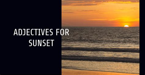 List Of Positive Words For Sunset