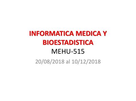 Introducción de Informática Médica y Bioestadística Modo Estudiante