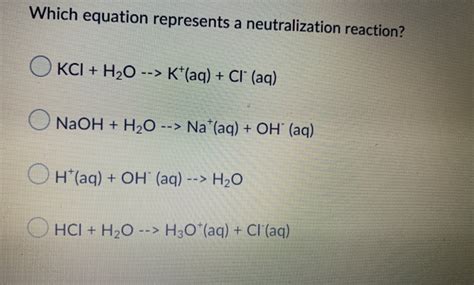 Solved Which equation represents a neutralization reaction? | Chegg.com