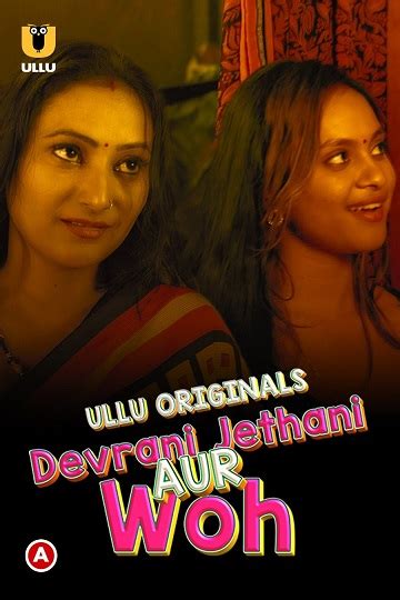 Devrani Jethani Aur Woh 2023 Season 1 Ullu Originals Download Full