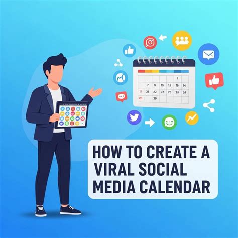 create  viral social media calendar  ultimate guide