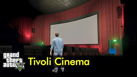 Tivoli Cinema The Gta V Tourist Youtube