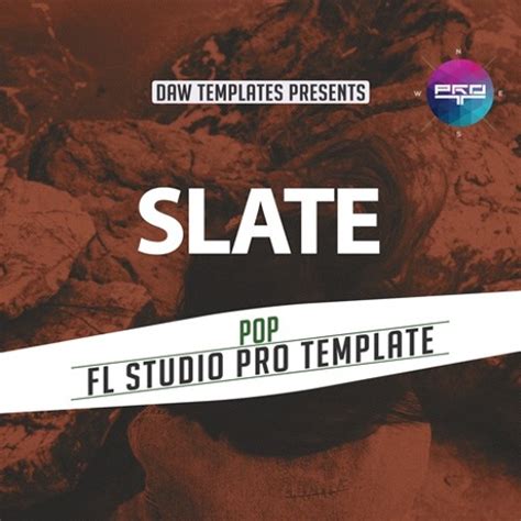 Stream Slate FL Studio Pro Template By Logic Pro X Templates Listen