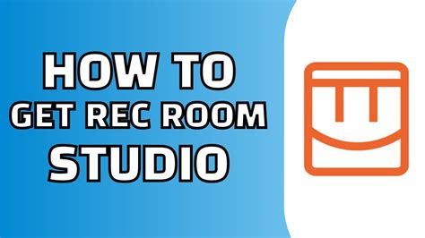 How To Get Rec Room Studio Quick And Easy Youtube