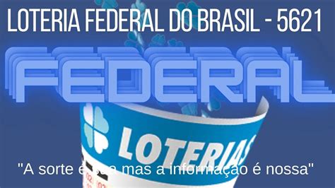 Loteria Federal do Brasil Extração 5621 Resultados de hoje 11