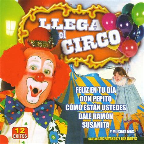 Amazon MusicでLos Payasos y Los BabysのLlega El Circoを再生する