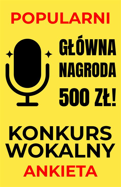 Konkurs Wokalny POPULARNI ANKIETA DO GŁOSOWANIA WASZA SCENA MUZYCZNA