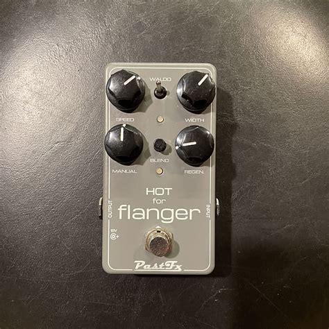 Pastfx Hot For Flanger Prototype Reverb