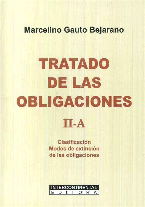 Tratado De Las Obligaciones Ii A Y Ii B Tomos Ediciones T Cnicas