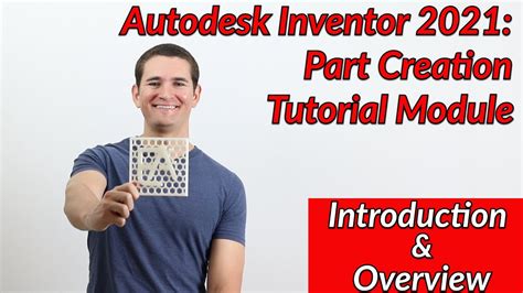 Introduction And Overview Autodesk Inventor Part Tutorial Autodesk Inventor 2021 In Depth