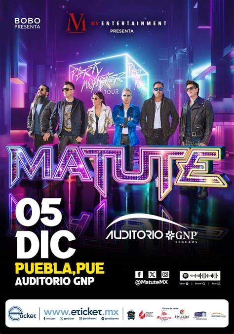 MATUTE PARTY MONSTER TOUR Auditorio GNP Seguros PUEBLA