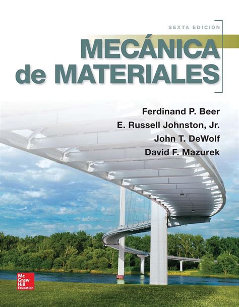 Mecánica de materiales 6ta Edición Beer l Johnston Dewolf LIBROS